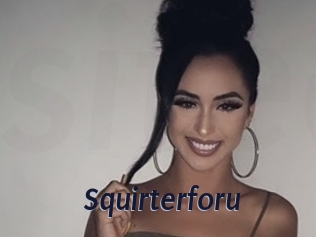 Squirterforu