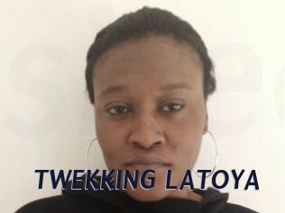 TWEKKING_LATOYA Site Cul