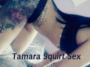 Tamara_Squirt_Sex