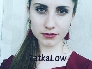 TatkaLow
