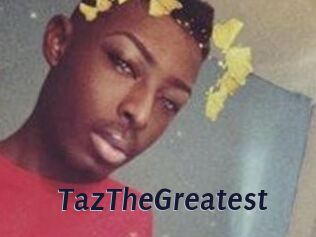TazTheGreatest