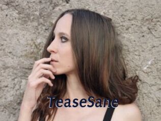 TeaseSane