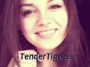TenderTigress