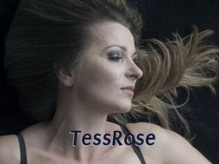 TessRose