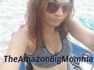 TheAmazonBigMomma