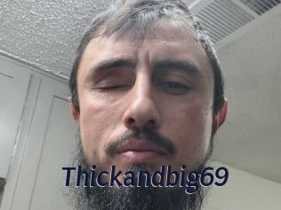 Thickandbig69