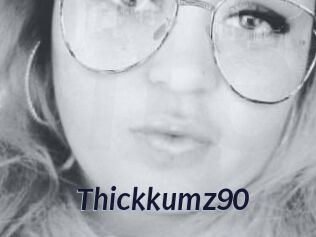 Thickkumz90