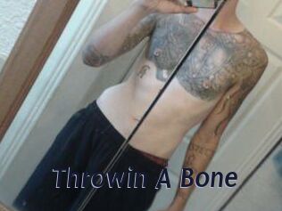 Throwin_A_Bone