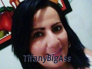 TifanyBigAss