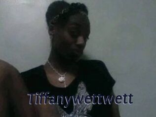 Tiffanywettwett