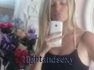 Tightandsexy
