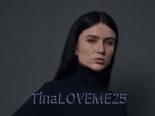 TinaLOVEME25