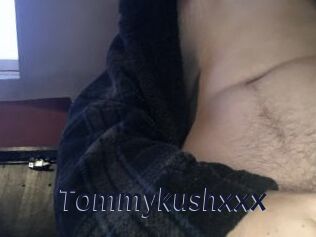 Tommykushxxx