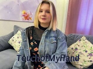 TouchofMyHand
