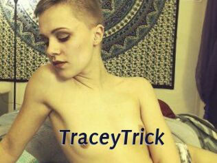 TraceyTrick
