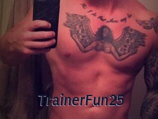 TrainerFun25