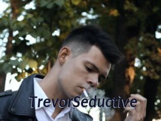 TrevorSeductive