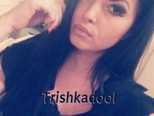 Trishkadool