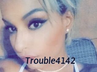Trouble4142