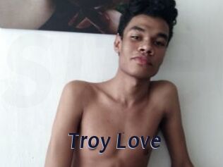 Troy_Love Site Cul