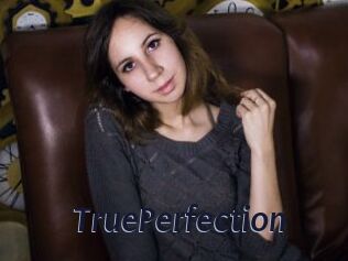 TruePerfection