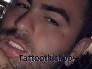 Tattoothickboy
