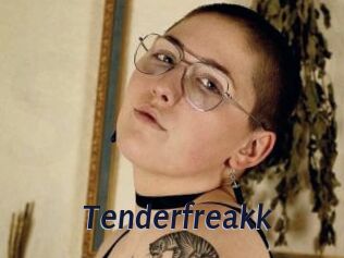 Tenderfreakk