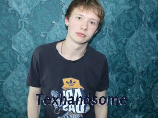 Texhandsome