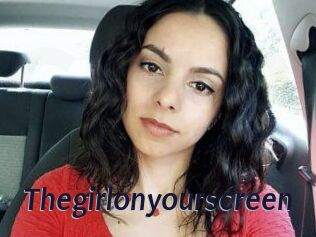 Thegirlonyourscreen_
