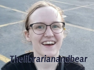Thelibrarianandbear