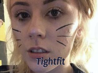 Tightfit
