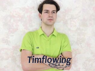 Timflowing
