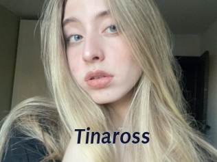 Tinaross