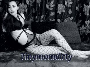 Tinymomdirty