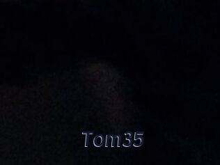 Tom35