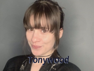 Tonywood