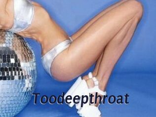 Toodeepthroat