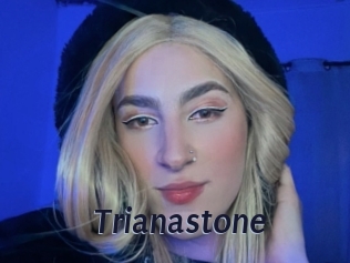 Trianastone