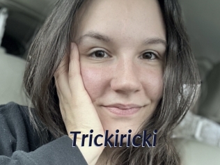 Trickiricki