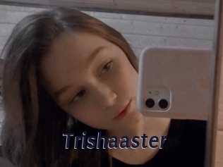 Trishaaster