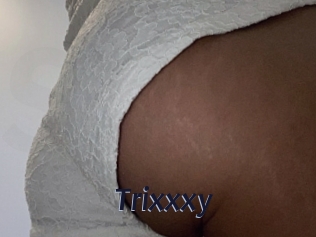 Trixxxy
