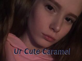 Ur_Cute_Caramel