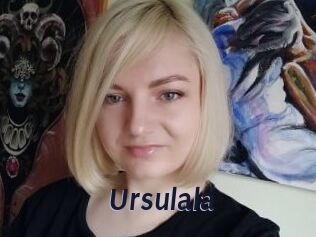Ursulala