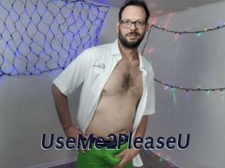 UseMe2PleaseU