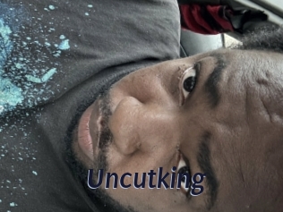 Uncutking