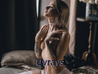 Uvrays