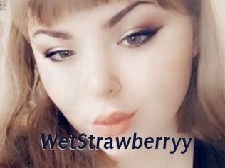 WetStrawberryy