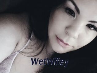 WetWifey
