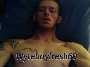 Wyteboyfresh69
