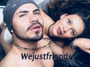 Wejustfriends
